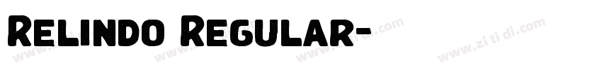 Relindo Regular字体转换 Relindo Regular字体转换